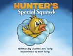 Hunter's Special Squawk