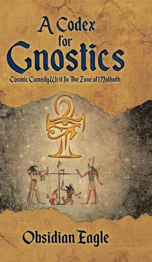 A Codex for Gnostics