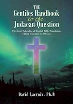 The Gentiles Handbook to the Judaean Question