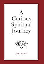 A Curious Spiritual Journey