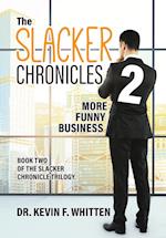 The Slacker Chronicles 2