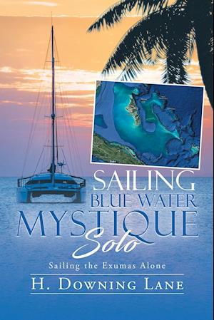 Sailing Blue Water Mystique Solo
