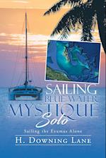 Sailing Blue Water Mystique Solo