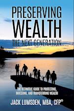 Preserving Wealth: The Next Generation 