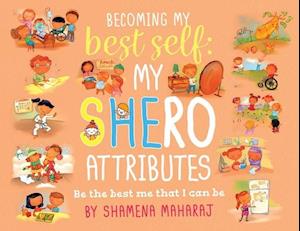 Becoming My Best Self: My Shero Attributes