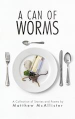 A Can of Worms