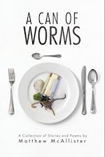 A Can Of Worms