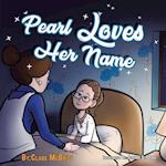 Pearl Loves Her Name 