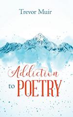 Addiction to Poetry