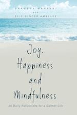 Joy, Happiness and Mindfulness