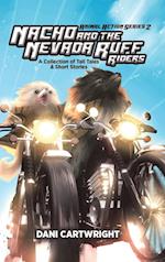 Nacho and the Nevada Ruff Riders