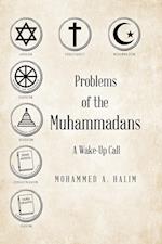 Problems of the Muhammadans