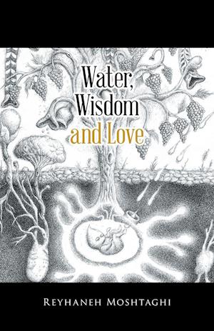 Water, Wisdom and Love