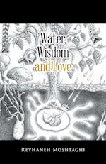 Water, Wisdom and Love 