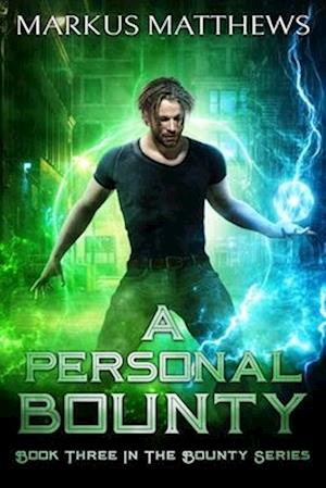 A Personal Bounty : Book Three in the Bounty series