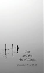 Zen and the Art of Illness