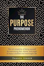 The Purpose Phenomenon