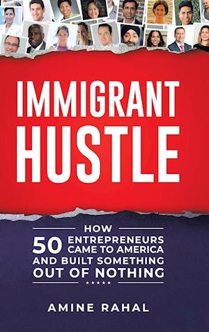 Immigrant Hustle