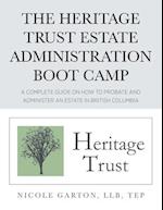 The Heritage Trust Estate Administration Boot Camp