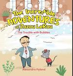 The Incredible Adventures of Zazou LeRou