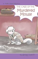 The Case of the Murdered Mouse 