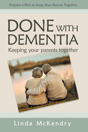 Done with Dementia