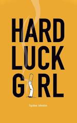 Hard Luck Girl