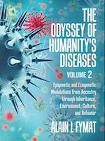 The Odyssey of Humanity's Diseases Volume 2