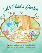 Let's Plant a Garden 