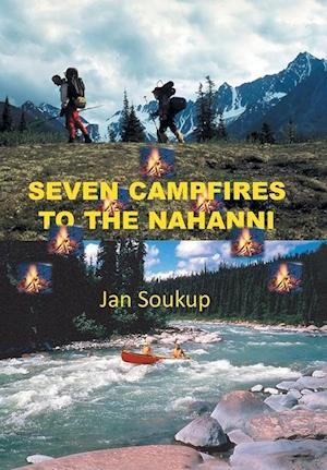 Seven Campfires to the Nahanni