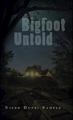 Bigfoot Untold 