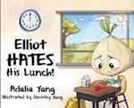 Elliot HATES His Lunch! 