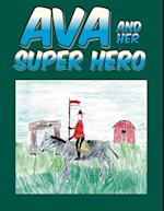 Ava and Her Super Hero 