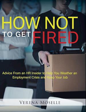 How Not to Get Fired