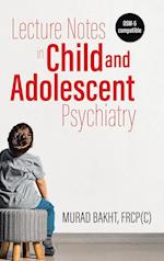 Lecture Notes in Child and Adolescent Psychiatry 