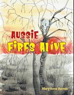 Aussie Fires Alive 