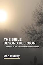 The Bible Beyond Religion