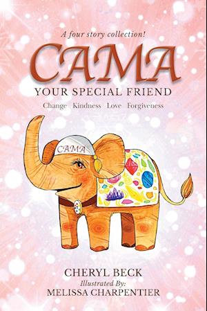 Cama: Your Special Friend