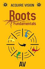 Roots, Fundamentals 