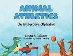 Animal Athletics: An Alliterative Alphabet 