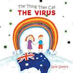 The Thing They Call the Virus 