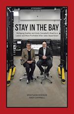 Stay in the Bay: Wolfgang Koehler and Andy Campbell's Road to a Leaner and More Profitable After-sales Department 