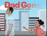 Dad Gone 