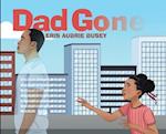 Dad Gone 