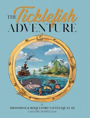 The Ticklefish Adventure