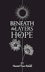 Beneath the Layers of Hope 