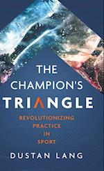 The Champion's Triangle