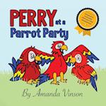 Perry at a Parrot Party 