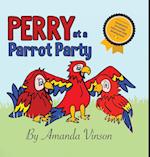 Perry at a Parrot Party 