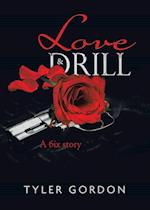 Love & Drill